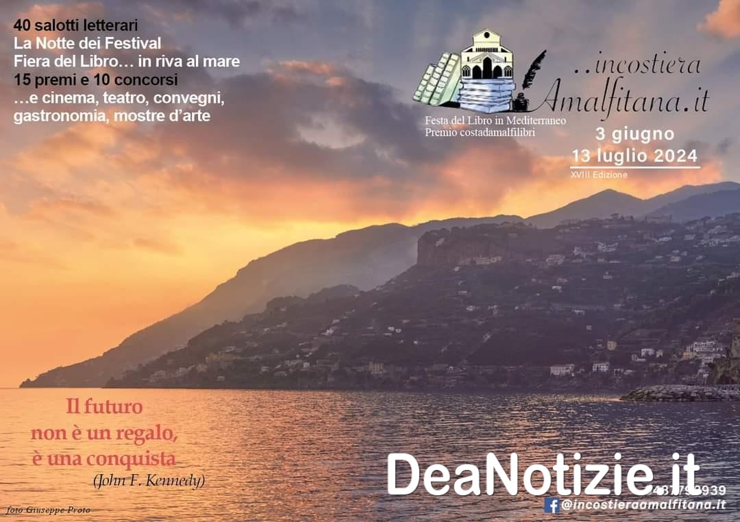 XVIII edizione di …incostieamalfitana.it Festa del Libro in Mediterraneo  2024 – Dea Notizie